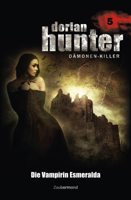 Dorian Hunter 5 - Die Vampirin Esmeralda, EPUB eBook