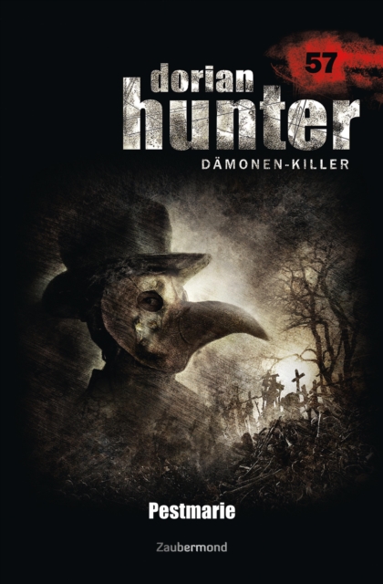 Dorian Hunter 57 - Pestmarie, EPUB eBook