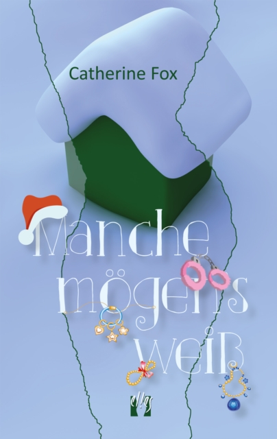 Manche mogen's wei : Liebesgeschichte, EPUB eBook