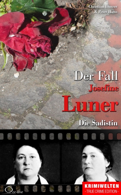 Der Fall Josefine Luner : Die Sadistin, EPUB eBook