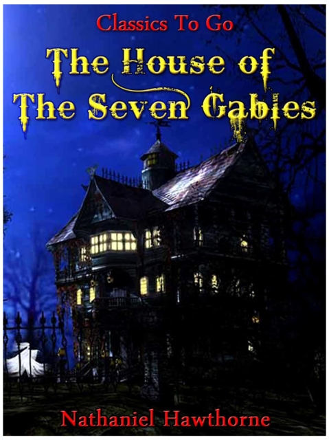 The House of the Seven Gables, EPUB eBook
