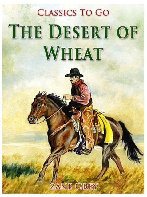 The Desert of Wheat, EPUB eBook