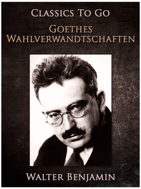 Goethes Wahlverwandtschaften, EPUB eBook