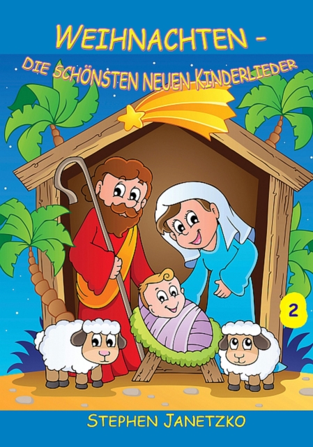 Weihnachten : Die schonsten neuen Kinderlieder - Teil 2, EPUB eBook