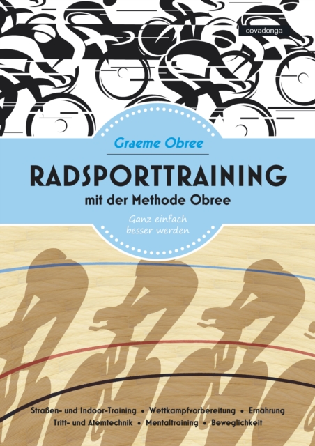 Radsporttraining mit der Methode Obree, EPUB eBook
