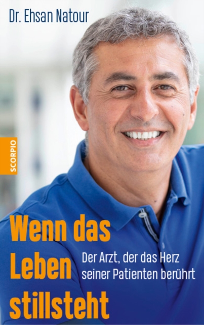 Wenn das Leben stillsteht : Der Arzt, der das Herz seiner Patienten beruhrt, EPUB eBook