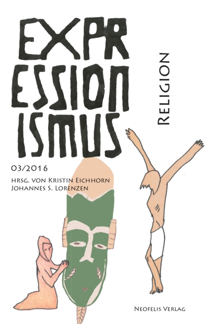 Religion : Expressionismus 03/2016, PDF eBook
