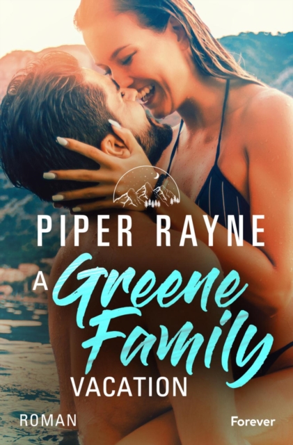 A Greene Family Vacation : Eine Greene-Family-Novella | Reisefieber in der neuen romantischen Smalltown-Familienserie in Alaska, EPUB eBook