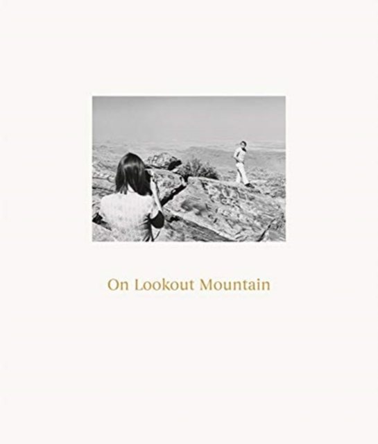 Robert Adams: On Lookout Mountain, Hardback Book
