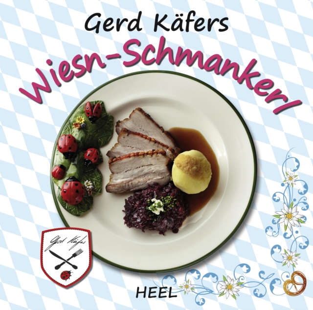Gerd Kafers Wiesn-Schmankerl, EPUB eBook