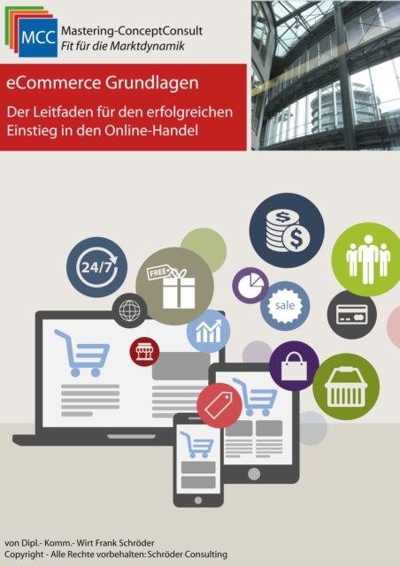 eCommerce Grundlagen : Der Leitfaden fur den erfolgreichen Einstieg in den Online-Handel, EPUB eBook