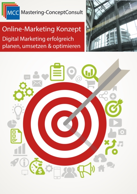 Online-Marketing Konzept : Digital Marketing erfolgreich planen, umsetzen & optimieren, PDF eBook
