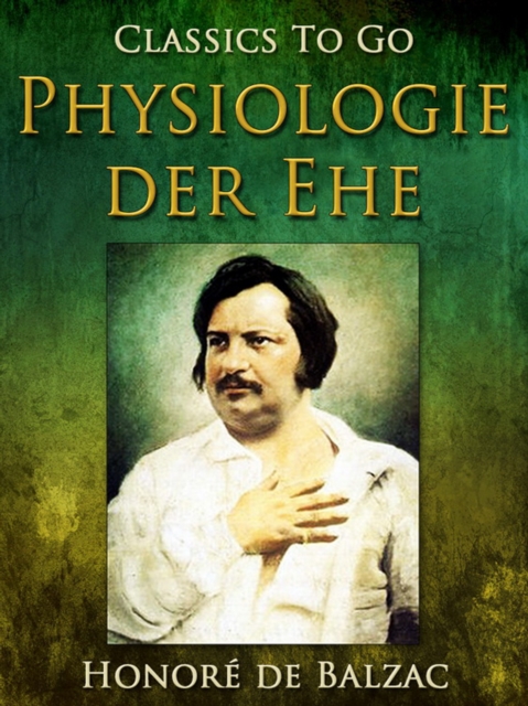 Physiologie der Ehe, EPUB eBook