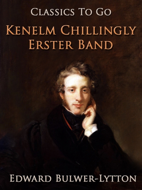 Kenelm Chillingly. Erster Band, EPUB eBook