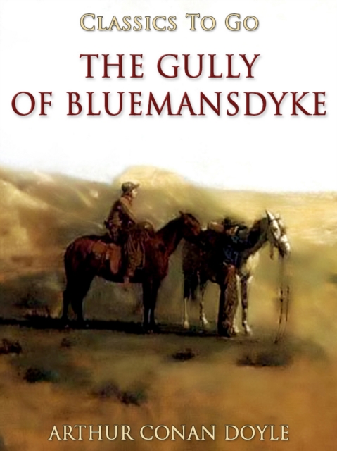 The Gully of Bluemansdyke, EPUB eBook