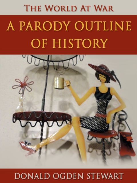 A Parody Outline of History, EPUB eBook