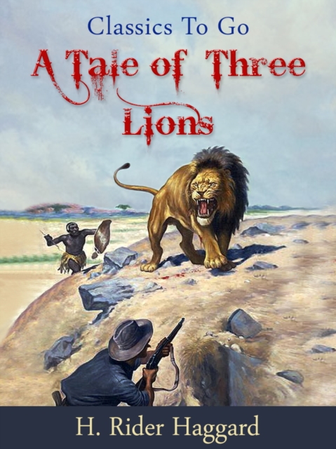 A Tale of Three Lions, EPUB eBook