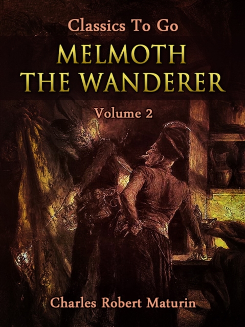 Melmoth the Wanderer Vol. 2 (of 4), EPUB eBook