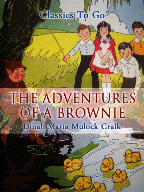 The Adventures of A Brownie, EPUB eBook