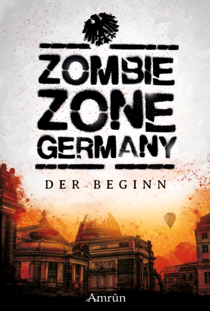 Zombie Zone Germany: Der Beginn : Anthologie 2, EPUB eBook