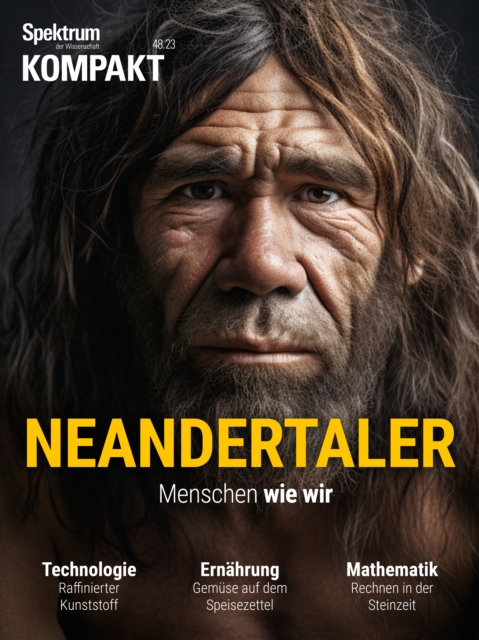 Spektrum Kompakt - Neandertaler : Menschen wie wir, PDF eBook