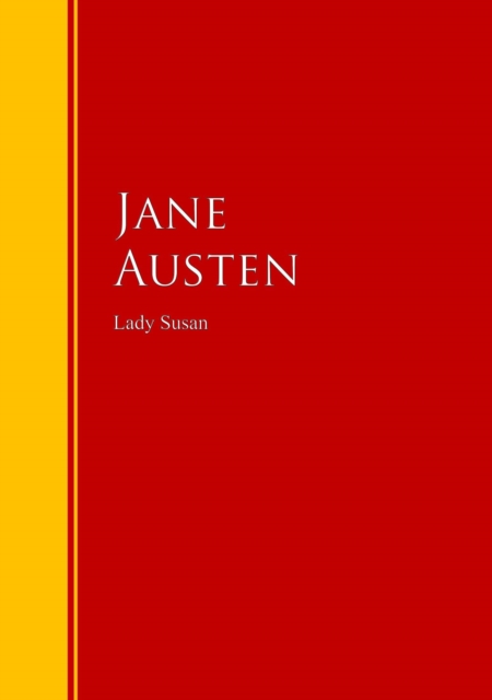 Lady Susan : Biblioteca de Grandes Escritores, EPUB eBook