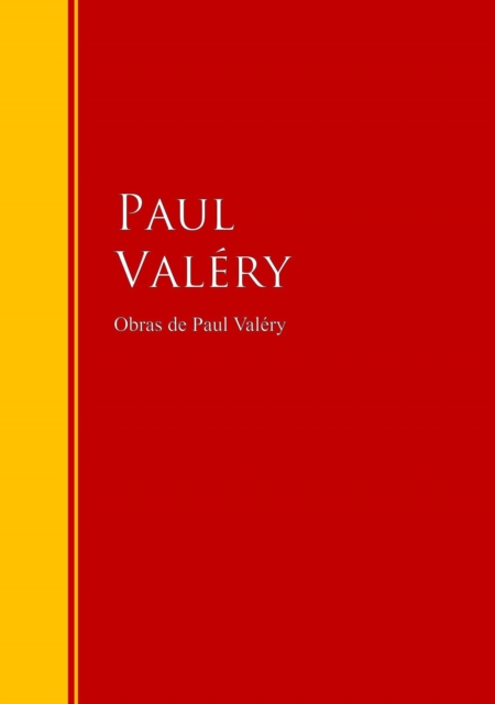 Obras de Paul Valery : Biblioteca de Grandes Escritores, EPUB eBook