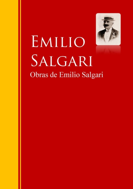Obras de Emilio Salgari : Biblioteca de Grandes Escritores, EPUB eBook