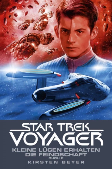 Star Trek - Voyager 13: Kleine Lugen erhalten die Feindschaft 2, EPUB eBook