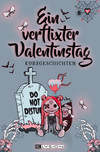 Ein verflixter Valentinstag : Kurzgeschichten, EPUB eBook