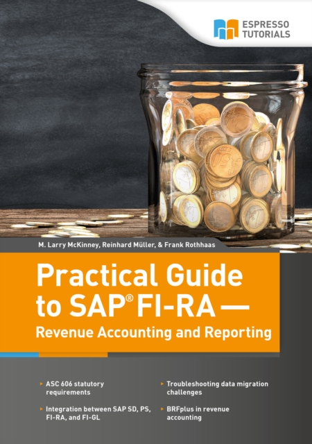 Practical Guide to SAP FI-RA - Revenue Accounting and Reporting, EPUB eBook