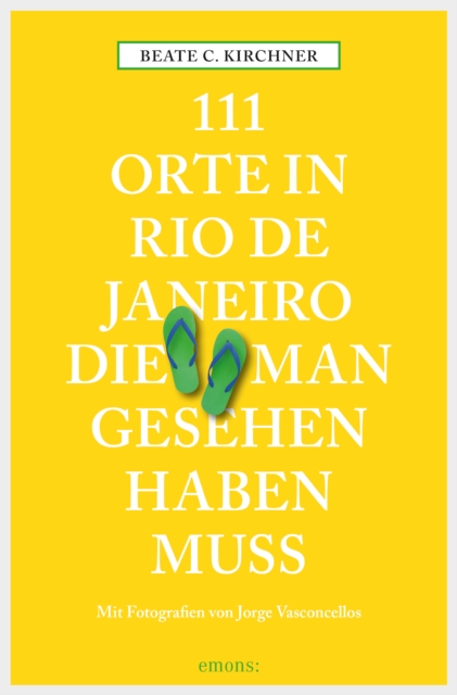 111 Orte in Rio de Janeiro, die man gesehen haben muss : Reisefuhrer, EPUB eBook