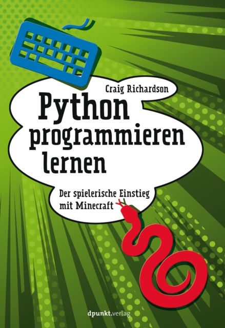 Python programmieren lernen : Der spielerische Einstieg mit Minecraft, PDF eBook