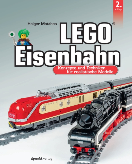 LEGO(R)-Eisenbahn : Konzepte und Techniken fur realistische Modelle, PDF eBook