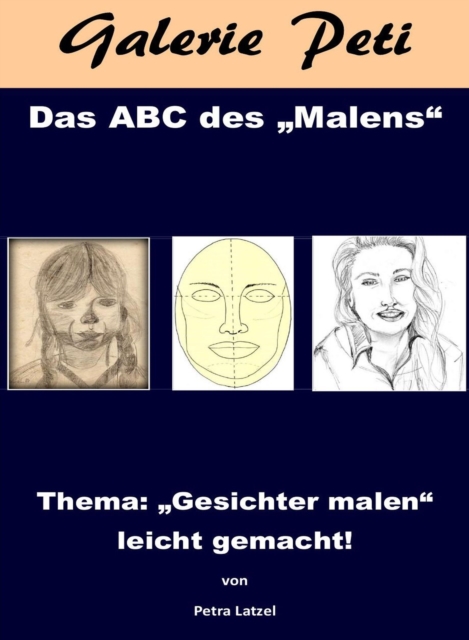 Das abc des Malens : Gesichter malen leicht gemacht, EPUB eBook