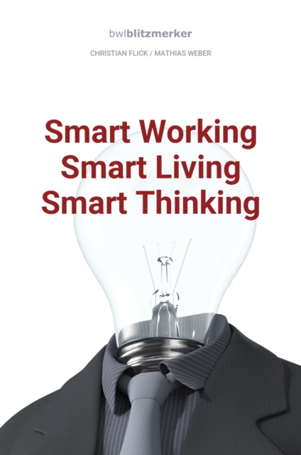 bwlBlitzmerker: Smart Working - Smart Living - Smart Thinking, EPUB eBook