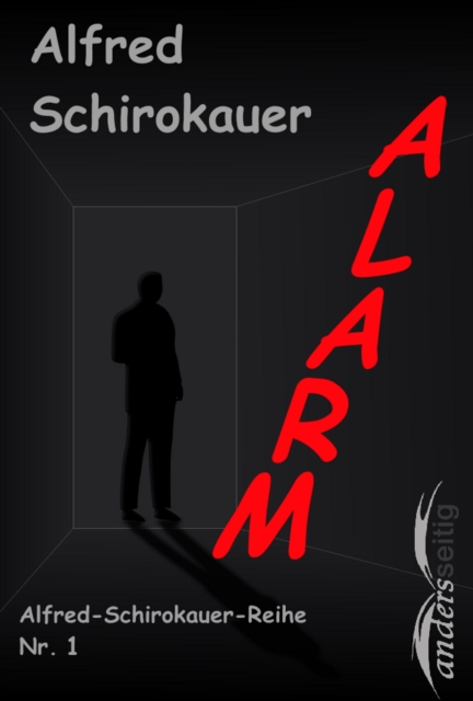 Alarm : Alfred-Schirokauer-Reihe Nr. 1, EPUB eBook