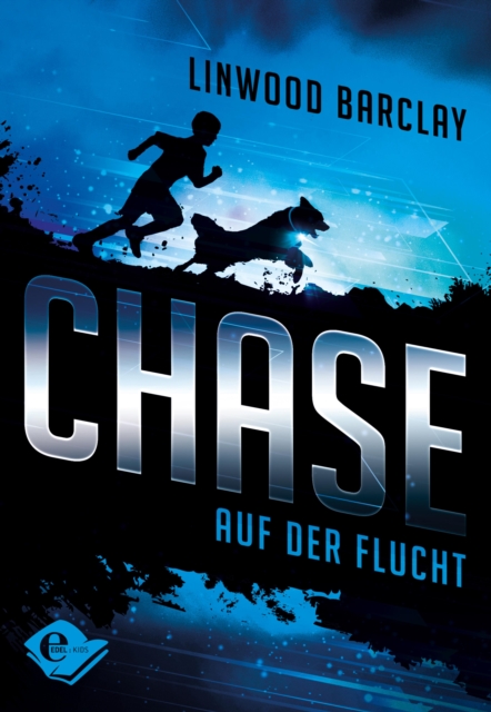 Chase : Auf der Flucht, EPUB eBook