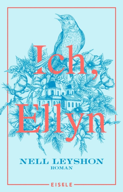Ich, Ellyn : Roman | Der neue Roman der Autorin von "Die Farbe von Milch", EPUB eBook