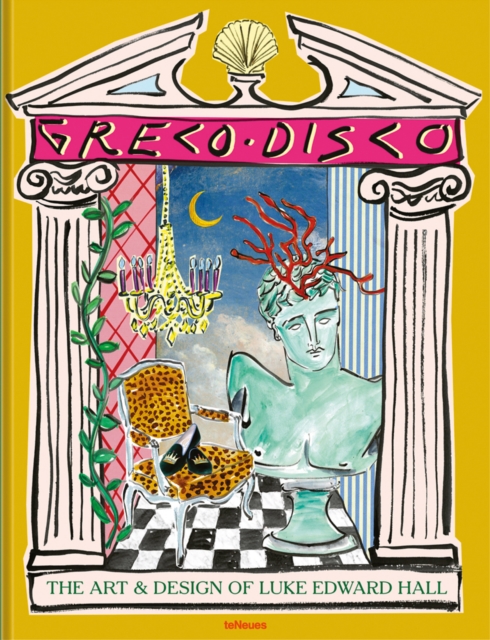 Greco Disco : The Art and Design of Luke Edward Hall, Hardback Book