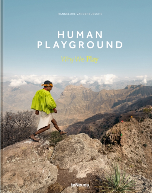 Human Playground : Why We Play, Hardback Book