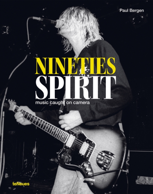 Nineties Spirit : Music Caught on Camera, Hardback Book