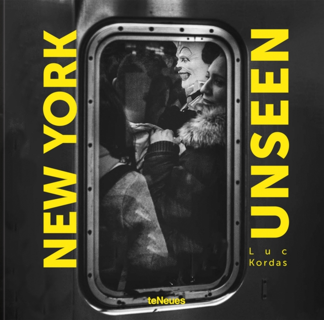 New York Unseen, Hardback Book