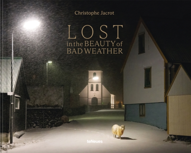 Lost in the Beauty of Bad Weather, Hardback Book