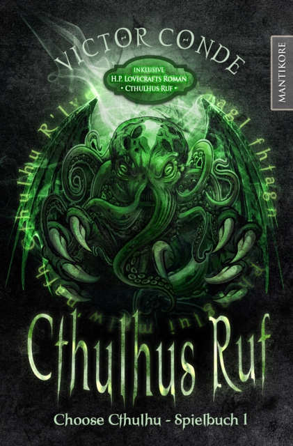 Choose Cthulhu 1 - Cthulhus Ruf : Horror Spielbuch inklusive H.P. Lovecrafts Roman Cthulhus Ruf, EPUB eBook