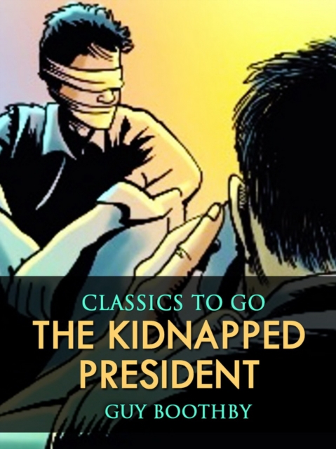 The Kidnapped President, EPUB eBook