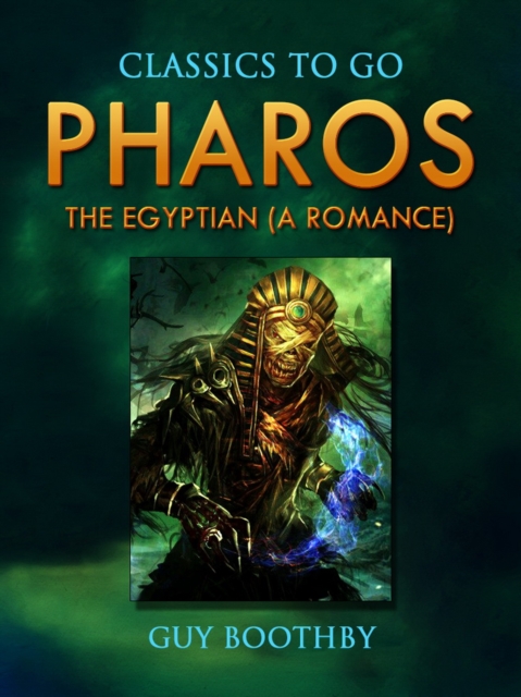 Pharos, The Egyptian: A Romance, EPUB eBook