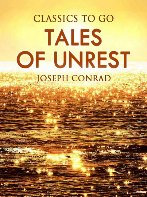 Tales of Unrest, EPUB eBook