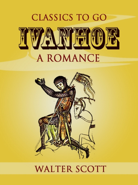 Ivanhoe: A Romance, EPUB eBook