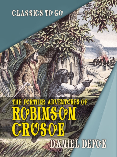 The Further Adventures of Robinson Crusoe, EPUB eBook